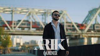 ARIK - Qaminer ( Mood Video )