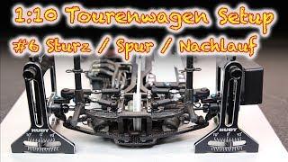 1:10 Tourenwagen Setup - #6 Sturz / Spur / Nachlauf