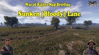 War of Rights Map Briefing: Bloody Lane