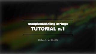 Samplemodeling Strings - Tutorial n.1 (Default Attacks: Velocity, cc26 and cc25)