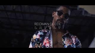 Reidman Deuce- Lately