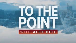 To The Point with Alex Bell | Sexually Violent Predator Program Audit and more