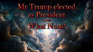 Mr Trump elected as President - What next?  A reading with Crystal Ball and Tarot