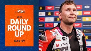 Daily Roundup - Day 09 | 2025 Isle of Man TT Races