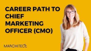 How To Become A Successful Chief Marketing Officer (CMO) Career Path For 2025