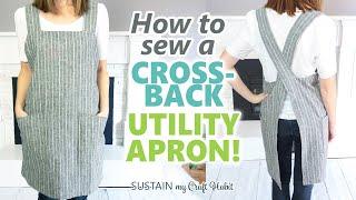 DIY Cross-Back Apron Sewing Tutorial from Sustain My Sewing Habit Pattern