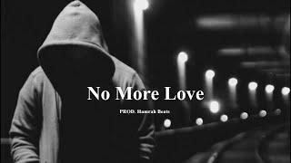 Free Sad Type Beat - "No More Love" Emotional Piano Instrumental 2023