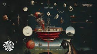 Zyce vs Flegma & Solar Kid - T.R.I.P