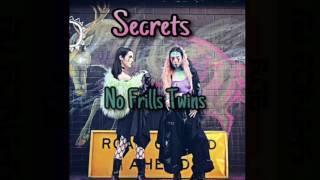No Frills Twins - Secrets (DEMO)