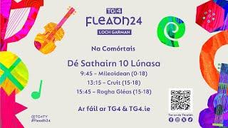 Fleadh24 | Comórtas Cruite 15-18 | TG4