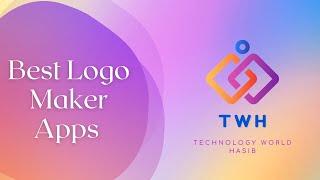 Best Logo Maker Apps | 5 Free Logo Maker Apps For Android