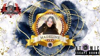 Finalist: Madeline (Atomic Escape Rooms)