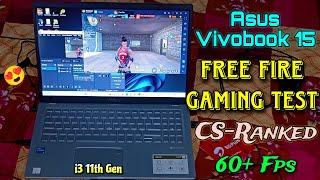 ASUS VIVOBOOK 15 FREE FIRE GAMEPLAY TEST || i3 11th gen || 30k LAPTOP  90 FPS