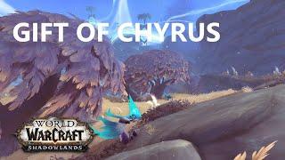 Gift of Chyrus | World of Warcraft: Shadowlands