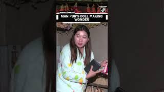 Manipur artist inspires with dolls made from repurposed vegetable refuse