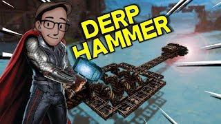 The Derp Hammer -- Crossout