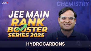 Hydrocarbons | JEE Main Rank Booster Series 2025  Boost Your Score in Chemistry