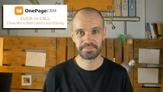 Dial Less and Close More with OnePageCRM Click-to-Call