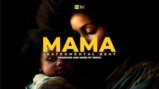 Afro x Zouk Emotional Beat ''MAMA'' - ZerohBeatz