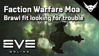 EVE Online - Faction Warfare Moa Brawl fit test