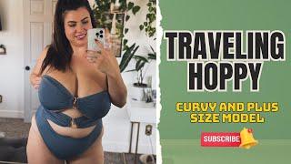 Traveling Hoppy: Chronicles of Curves and Social Media Stardom | Body Positivity, Wiki, and Haul 