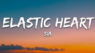 Sia - Elastic Heart (Lyrics)