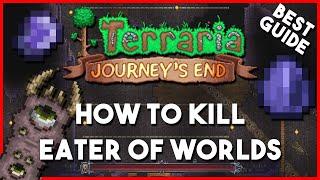 Eater of Worlds Terraria Guide 1.4 [BEST GUIDE] [EASY] (Beginner's Guide)