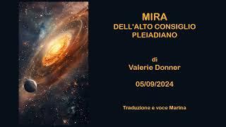 Mira dell'Alto Consiglio Pleiadiano, di Valerie Donner, 05/09/2024