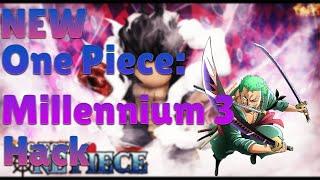 New Best  One Piece: Millennium 3 Script/Hack| Autofarm,Autostats,Teleport And More!