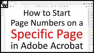 How to Start Page Numbers on a Specific Page in Adobe Acrobat (PC & Mac)