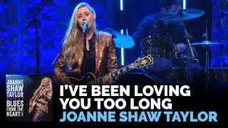 Joanne Shaw Taylor - "I’ve Been Loving You Too Long" (Live)