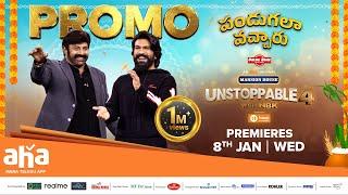 Unstoppable With NBK S4 | Pandugala Vacharu Promo | Balakrishna, Ram Charan | ahavideoIN