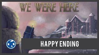 We Were Here - Trofeo "Happy Ending" ("Happy Ending" Trophy)