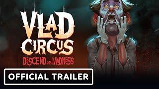 Vlad Circus Descend Into Madness - Exclusive Trailer | Black Summer 2023