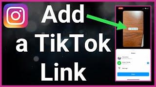 How To Add TikTok Link To Instagram Story