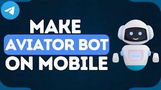 How to Make an Aviator Predictor Bot in Telegram (iPhone, Android, 2024)