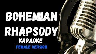 Bohemian Rhapsody  Karaoke Version Female Version