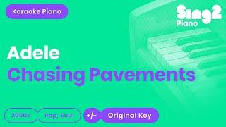 Adele - Chasing Pavements (Karaoke Piano)