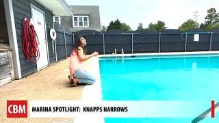 CBM Marina Spotlight: Knapps Narrows Marina