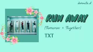 TXT - Run Away ( Color Coded Lyrics )