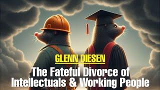 Intellectuals and Workers: Glenn Diesen