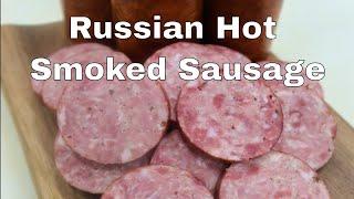 Hot Smoked Russian Sausage Recipe, Home Production of Quality Meats and Sausage.