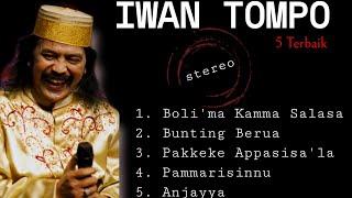 KOLEKSI LAGU TERBAIK -IWAN TOMPO