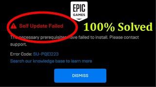 Fix Self Update Failed || Error Code SU_PQE1223 || EPIC Games || Fortnite Game Installation Error