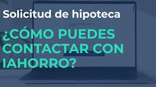 ¿CÓMO puedes CONTACTAR con IAHORRO?