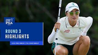 Round 3 Highlights | 2025 KPMG Women's PGA Championship