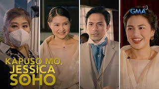 KMJS team, naki-time travel sa set ng Maria Clara at Ibarra!  | Kapuso Mo, Jessica Soho