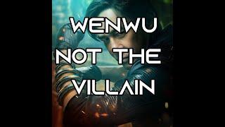 Wenwu is not the Villain of Shang-Chi! Here's Why!