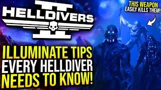 Helldivers 2 - Illuminate Tips and Tricks Every Helldiver Should Know!