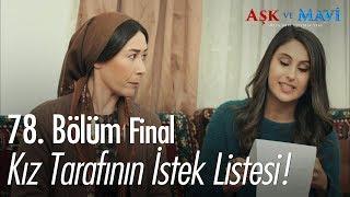 Kız tarafanın istek listesi! - Aşk ve Mavi 78. Bölüm